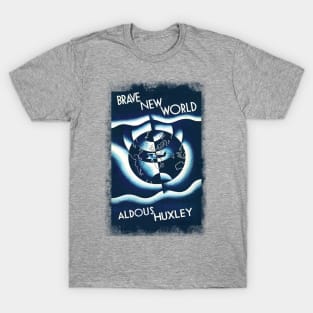 Brave New World T-Shirt